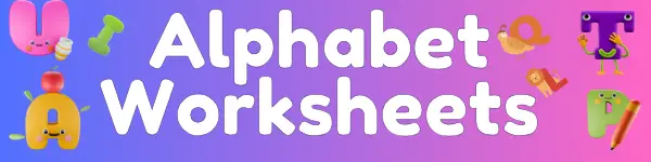 Alphabet Worksheets